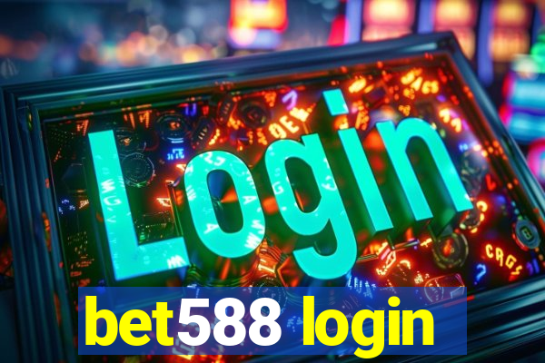 bet588 login